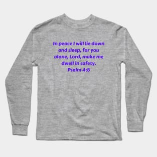 Bible Verse Psalm 4:8 Long Sleeve T-Shirt